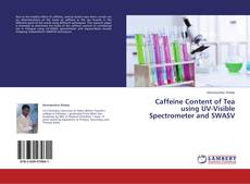 Copertina di Caffeine Content of Tea using UV-Visible Spectrometer and SWASV