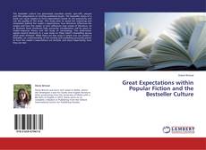 Couverture de Great Expectations within Popular Fiction and the Bestseller Culture