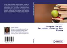 Couverture de Preservice Teachers’  Perceptions of Content Area Literacy