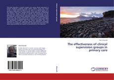 Buchcover von The effectiveness of clinical supervision groups in primary care