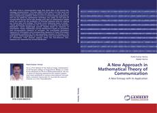 Copertina di A New Approach in Mathematical Theory of Communication