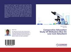 Copertina di Comparative Adsorption Study Of Methylene Blue On Low Cost Adsorbent