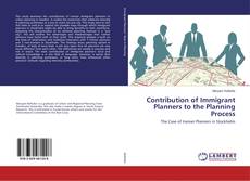 Couverture de Contribution of Immigrant Planners to the Planning Process