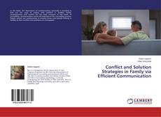 Copertina di Conflict and Solution Strategies in Family via Efficient Communication