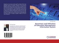 Copertina di Awareness and Utilisation of Education Management Information System