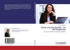 Copertina di Work and Life Quality - An HR Perspective