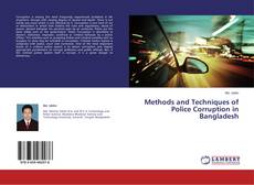 Couverture de Methods and Techniques of Police Corruption in Bangladesh