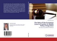 Capa do livro de The Role of the European Court of Justice in Health Policy Integration 