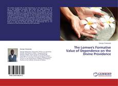 Copertina di The Lomwe's Formative Value of Dependence on the Divine Providence