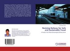 Copertina di Reviving Railway for Safe and Sustainable Travel