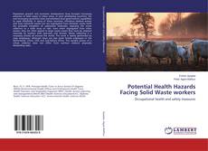 Bookcover of Potential Health Hazards Facing Solid Waste workers