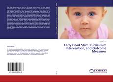 Buchcover von Early Head Start, Curriculum Intervention, and Outcome Measures
