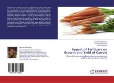Copertina di Impact of Fertilizers on Growth and Yield of Carrots