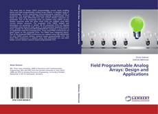 Copertina di Field Programmable Analog Arrays: Design and Applications