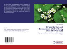 Couverture de Differentiation and development of strawberry mixed flower buds