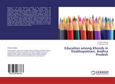 Buchcover von Education among Khonds in Visakhapatnam, Andhra Pradesh