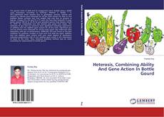 Capa do livro de Heterosis, Combining Ability And Gene Action In Bottle Gourd 