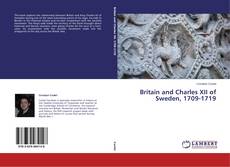 Couverture de Britain and Charles XII of Sweden, 1709-1719