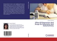 Buchcover von Effect Of Depression And Drugs On Sialometry And Sialochemistry