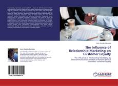 Couverture de The Influence of Relationship Marketing on Customer Loyalty