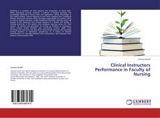 Copertina di Clinical Instructors Performance in Faculty of Nursing