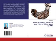 Buchcover von Effect of Papaya leaf meal and Vitamin D3 on Meat quality