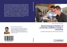 Couverture de Epistemological beliefs of university students using e-resources