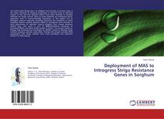 Buchcover von Deployment of MAS to Introgress Striga Resistance Genes in Sorghum