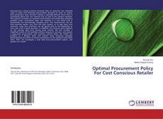 Capa do livro de Optimal Procurement Policy For Cost Conscious Retailer 