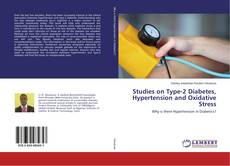 Bookcover of Studies on Type-2 Diabetes, Hypertension and Oxidative Stress