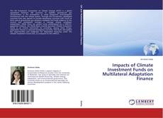 Couverture de Impacts of Climate Investment Funds on Multilateral Adaptation Finance