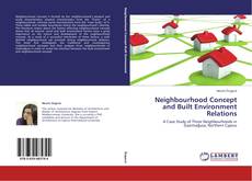 Copertina di Neighbourhood Concept and Built Environment Relations