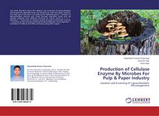 Capa do livro de Production of Cellulase Enzyme By Microbes For Pulp & Paper Industry 