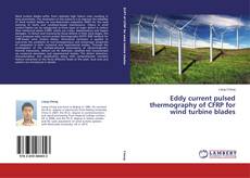 Copertina di Eddy current pulsed thermography of CFRP for wind turbine blades