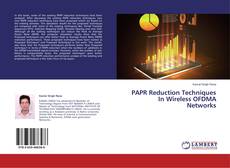 Copertina di PAPR Reduction Techniques In Wireless OFDMA Networks