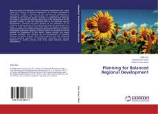 Copertina di Planning for Balanced Regional Development
