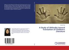 Copertina di A Study of Attitudes toward Translation of Children's Literature