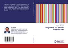 Couverture de Single File Systems in Endodontics