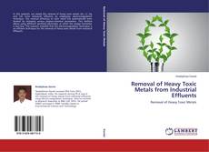 Couverture de Removal of Heavy Toxic Metals from Industrial Effluents