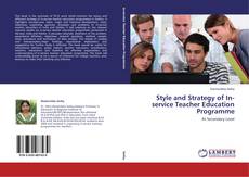 Copertina di Style and Strategy of In-service Teacher Education Programme