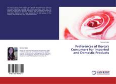 Couverture de Preferences of Korca's Consumers for Imported and Domestic Products