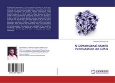 N-Dimensional Matrix Permutation on GPUs的封面