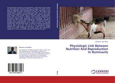 Couverture de Physiologic Link Between Nutrition And Reproduction In Ruminants