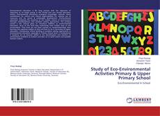 Couverture de Study of Eco-Environmental Activities Primary & Upper Primary School