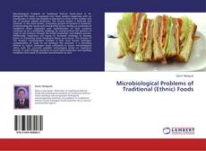 Couverture de Microbiological Problems of Traditional (Ethnic) Foods