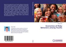 Copertina di Economics of Risky Behaviors among Youths
