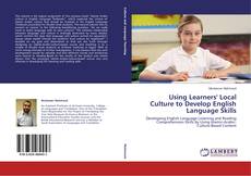 Couverture de Using Learners' Local Culture to Develop English Language Skills