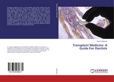 Couverture de Transplant Medicine: A Guide For Dentists