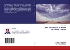Buchcover von The Archetype in Peter Shaffer's Drama