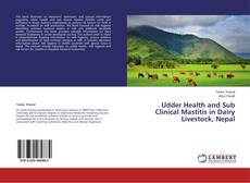 Copertina di Udder Health and Sub Clinical Mastitis in Dairy Livestock, Nepal
